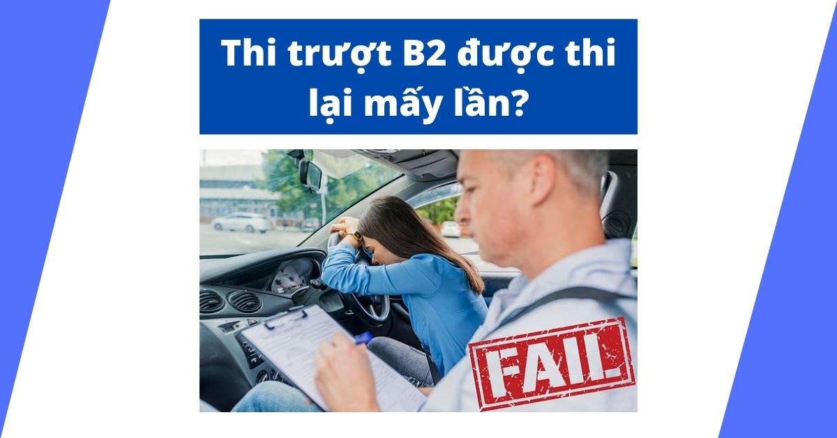 Thi trượt B2 được thi lại